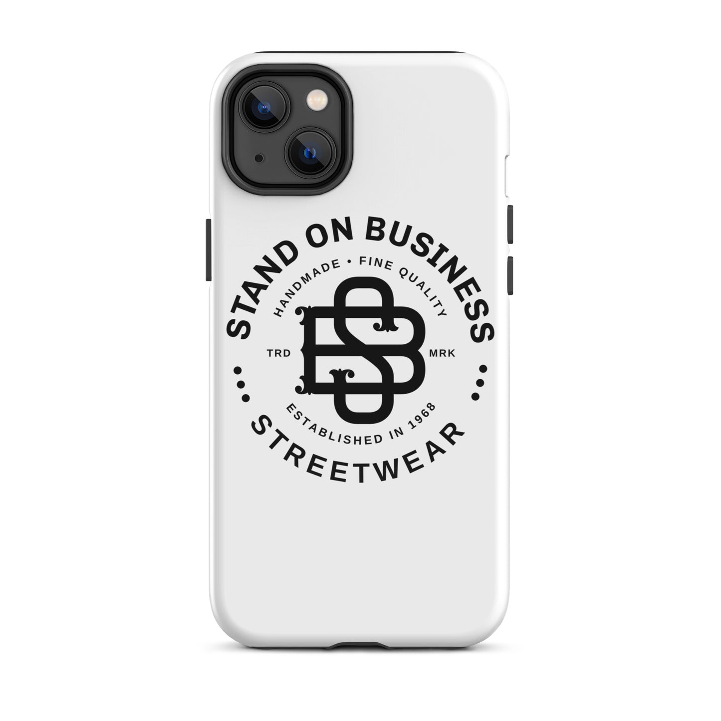 Stand On Business Streetwear Tough Case for iPhone®