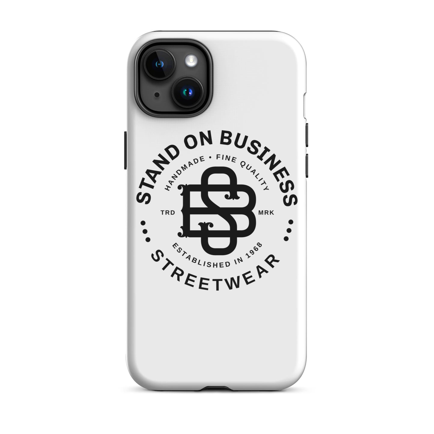 Stand On Business Streetwear Tough Case for iPhone®