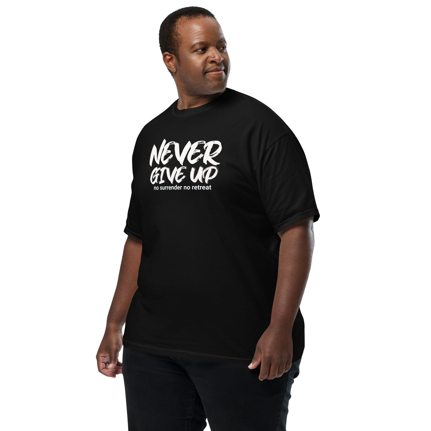 Never give up T-shirt