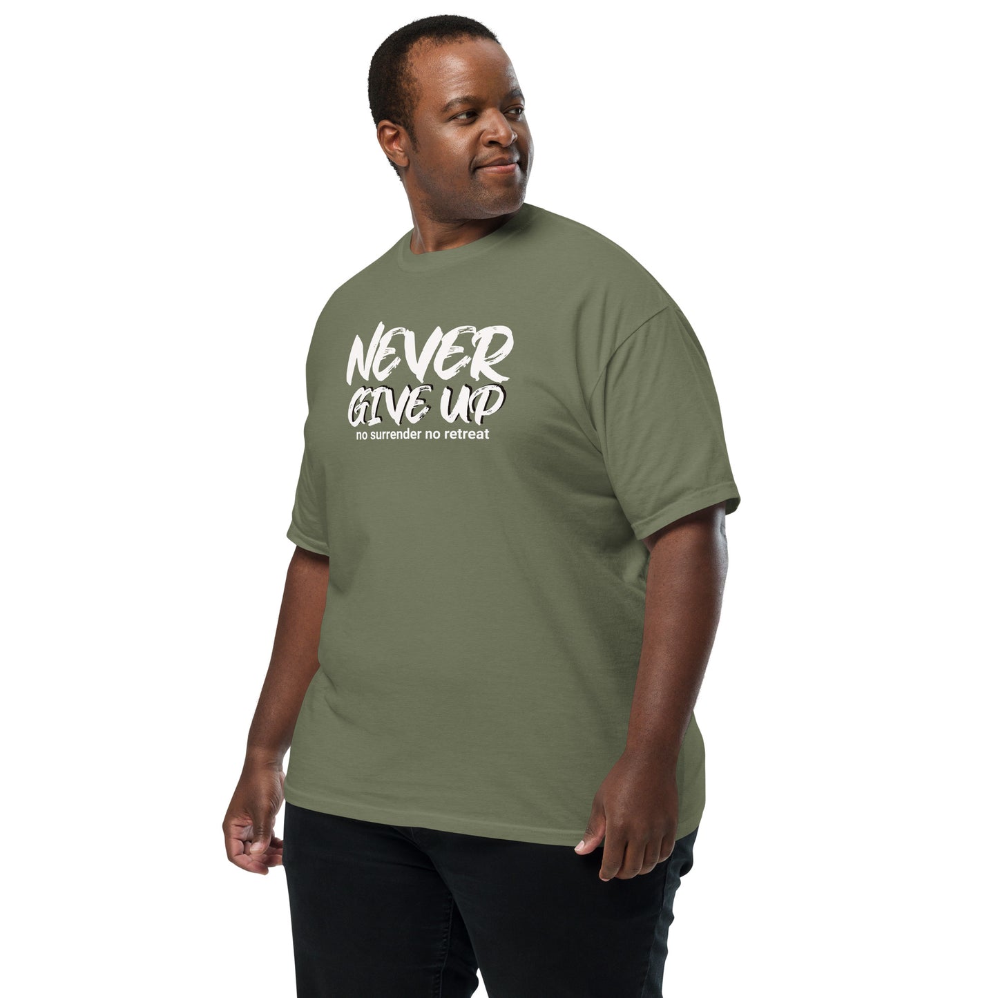 Never give up T-shirt